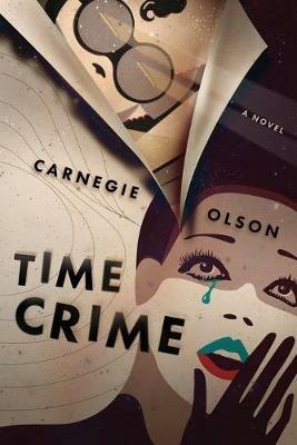 Time Crime - Carnegie Olson - cover