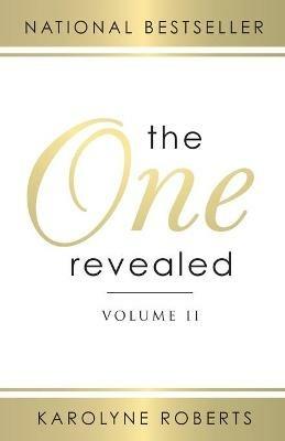 The One Revealed: Volume II: A Woman's Hopeful and Helpful Guide in Knowing Who Her Husband Is - Karolyne Roberts - cover