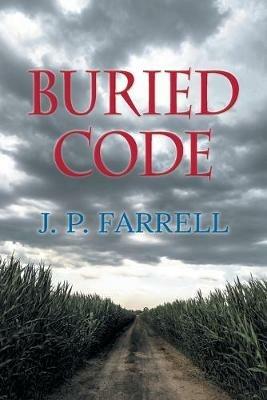 Buried Code - J.P. Farrell - cover