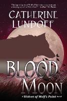 Blood Moon - Catherine Lundoff - cover