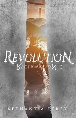 Reclamation 2: Revolution - Bethany A Perry - cover