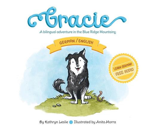 Gracie (German/English) - Kathryn Leslie,Anita Morra - ebook