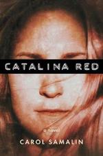 Catalina Red: The Cartelization of Katharine O'Dowd