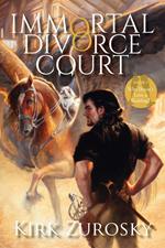 Immortal Divorce Court Volume 3