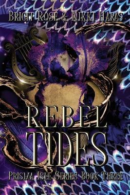 Rebel Tides - Krys Fenner,Livi Luciana,Nikki Haras - cover