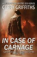 In Case of Carnage: A Paranormal Crime Novel - Gerry Griffiths - cover