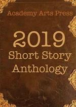 Academy Arts Press 2019 Short Story Anthology