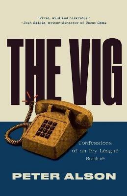 The Vig - Peter Alson - cover