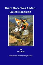 There Once Was A Man Called Napoleon