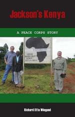 Jackson's Kenya: A Peace Corps Story