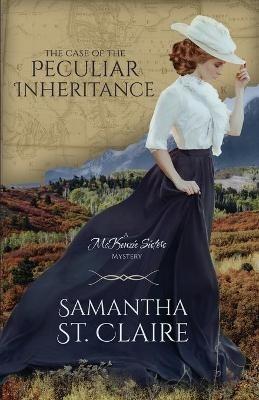 The Case of the Peculiar Inheritance - Samantha St Claire - cover