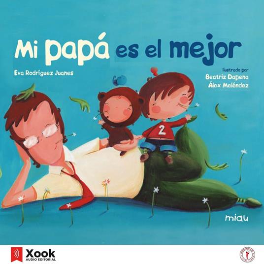 Mi papá es el mejor