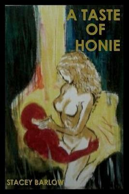 A Taste Of Honie - Stacey Barlow - cover