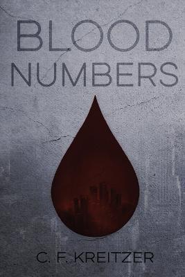 Blood Numbers - C F Kreitzer - cover