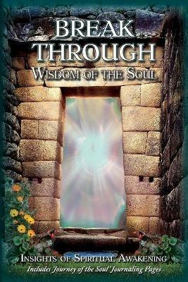 Breakthrough: Wisdom of the Soul - Gloria Coppola,Felicia Brown,Siobhan Morse - cover
