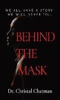 Behind the Mask: An Introvert's Perspective on Trauma, Perseverance, and Healing