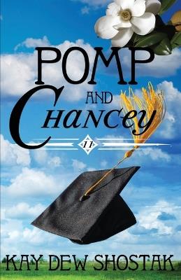Pomp and Chancey - Kay Dew Shostak - cover