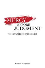 Mercy Before Judgment