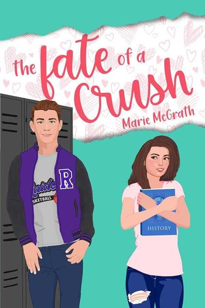 The Fate of a Crush - Marie McGrath - ebook