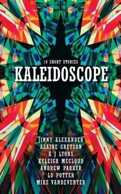 Kaleidoscope - Jinny Alexander,Alaine Greyson,Lo Potter - cover