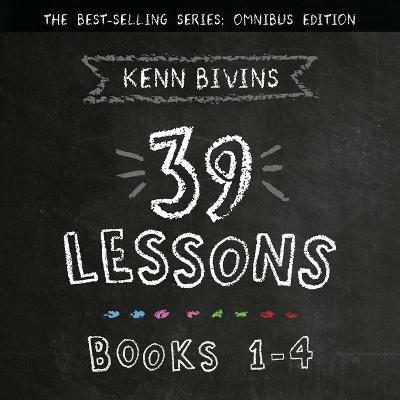 The 39 Lessons Series: Books 1-4 - Kenn Bivins - cover