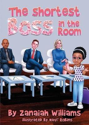 The Shortest Boss in the Room - Zanaiah Williams - cover