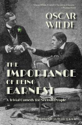 The Importance of Being Earnest (Warbler Classics) - Oscar Wilde - cover