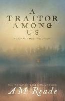 A Traitor Among Us: A Cape May Historical Mystery - A M Reade - cover