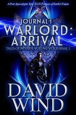 Warlord: Arrival, Tales of Nevaeh, Vol 6, Journal 1