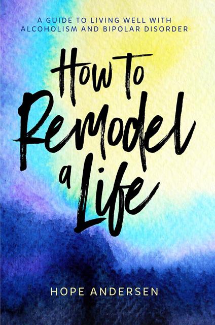 How to Remodel a Life