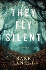 They Fly Silent: Mayhem, magic and madness collide!