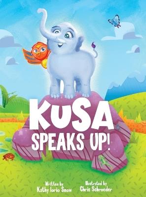 Kusa Speaks Up! - Kathy Iorio - cover