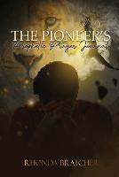 The Pioneer's Prophetic Prayer Journal - Rhonda Bratcher - cover