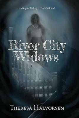River City Widows - Theresa Halvorsen - cover