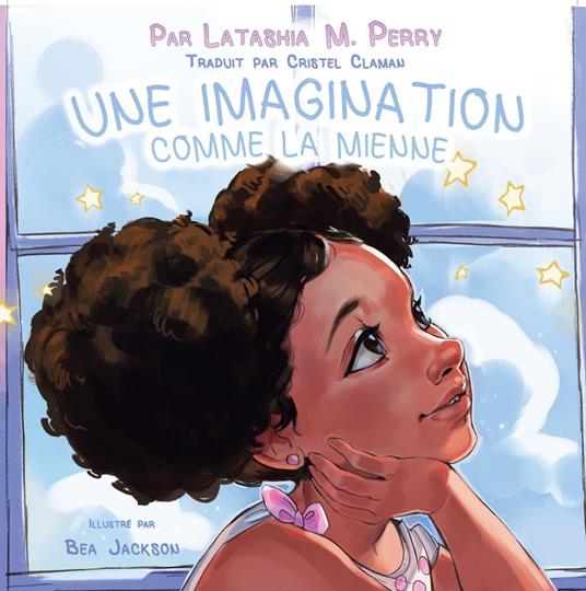UNE IMAGINATION COMME LA MIENNE - LaTashia M Perry - ebook