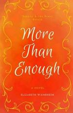 More Than Enough