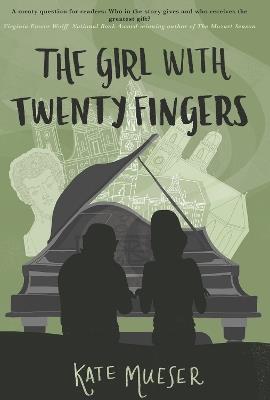 The Girl with Twenty Fingers - Kate Mueser - cover