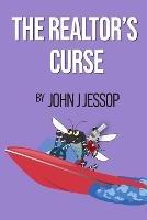 The Realtor's Curse - John J Jessop - cover