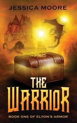 The Warrior - Jessica Moore - cover