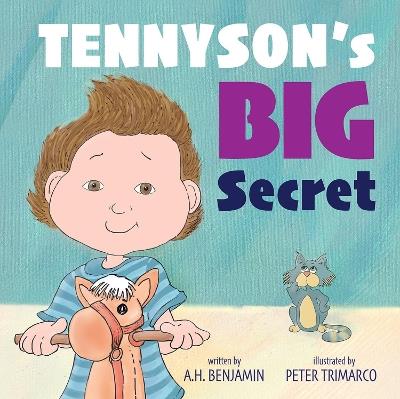 Tennyson's Big Secret - A.H. Benjamin,Peter Trimarco - cover