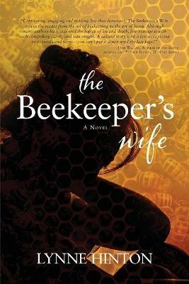 The Beekeeper's Wife - Lynne Hinton - cover