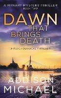 Dawn That Brings Death