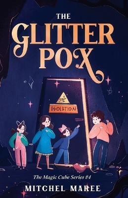 The Glitter Pox - Mitchel Maree - cover