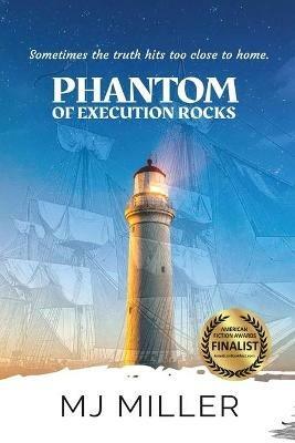 Phantom of Execution Rocks: A Port Newton Cozy Mystery - Mj Miller - cover