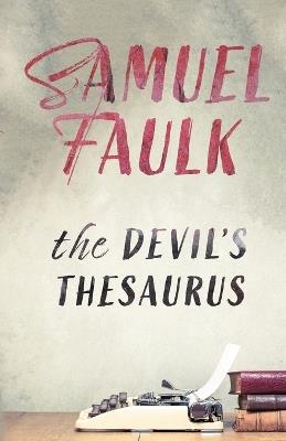 The Devil's Thesaurus - Samuel Faulk - cover