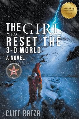 The Girl Who Reset the 3-D World - Cliff Ratza - cover