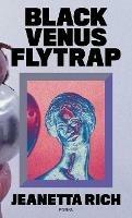 Black Venus Fly Trap - Jeanetta Rich - cover