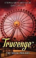 Truvenge, The Kriya Project - Stephanie Thirtyacre,David Klein - cover