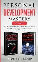 Personal Development Mastery 2 Books in 1: The Keys to being Brilliantly Confident and More Assertive + How to be Charismatic, Develop Confidence, and Exude Leadership - Richard Banks - cover