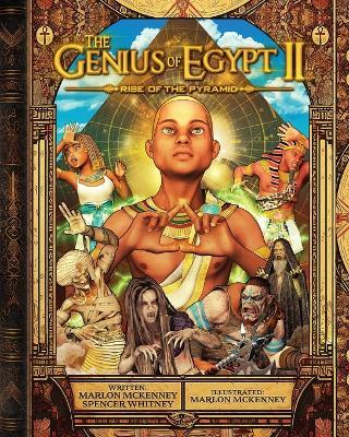 The Genius of Egypt II: Rise of the Pyramid - Marlon McKenney,Spencer Whitney - cover